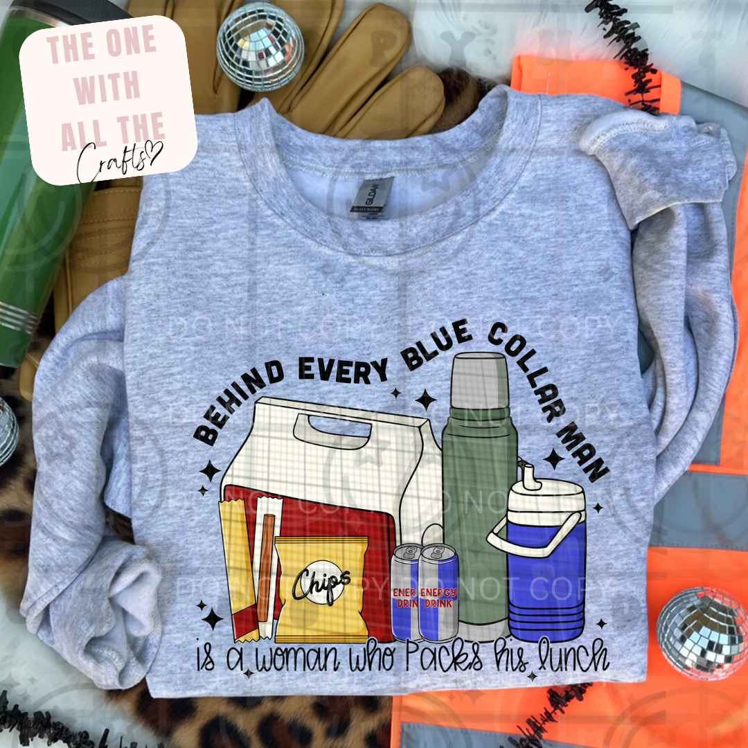 Behind Every Blue Collar Man Tee/Crew