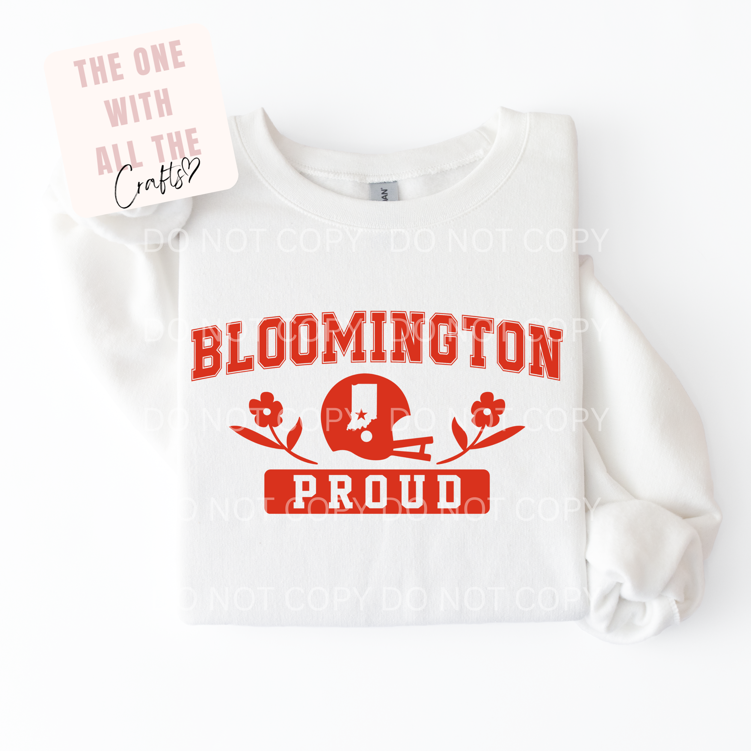 White sweatshirt with red 'Bloomington Proud' text on a white background