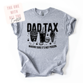Gray t-shirt with 'Dad Tax' graphic design on a white background