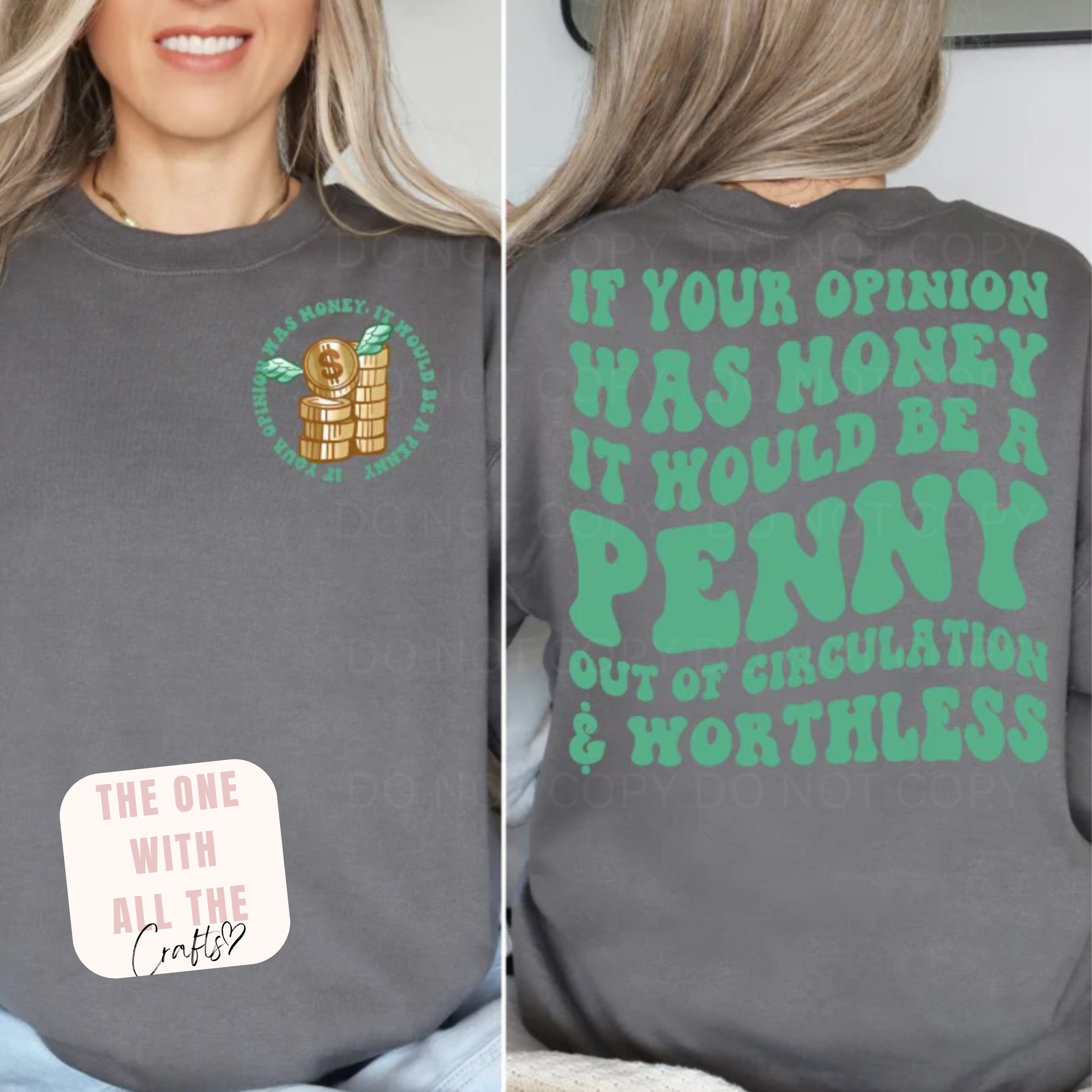Gray sweatshirt with humorous text and graphics on front and back
