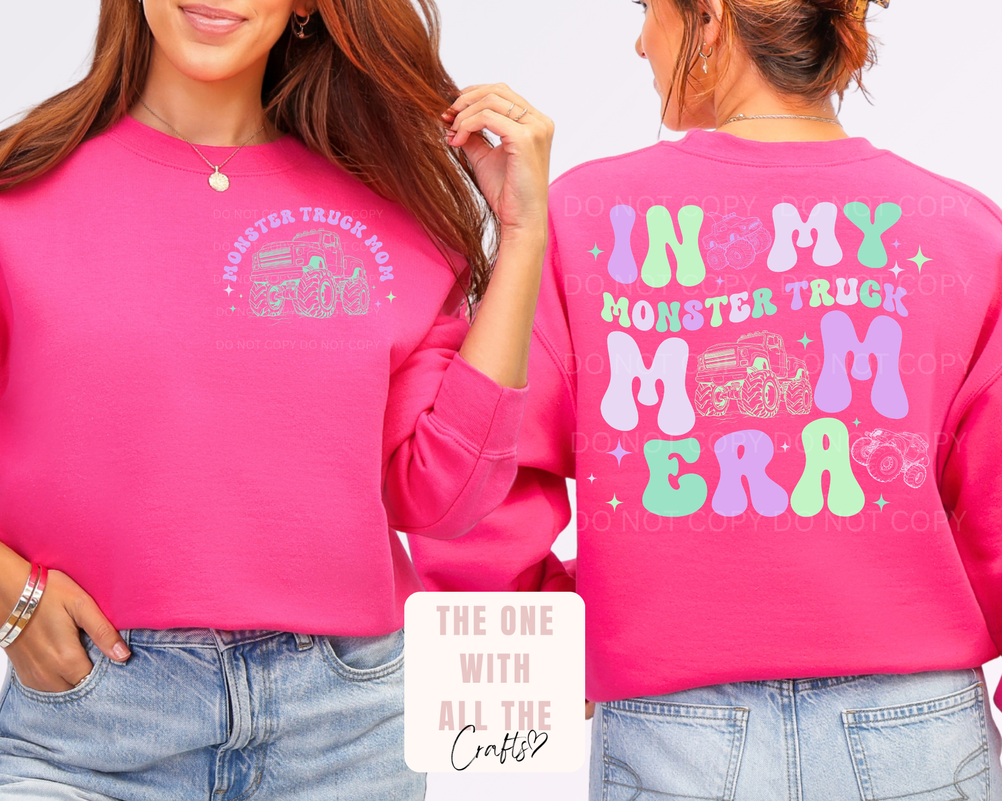 Pink sweatshirt with 'In My Monster Truck Mama Era' text and graphics on front and back, worn by a person.