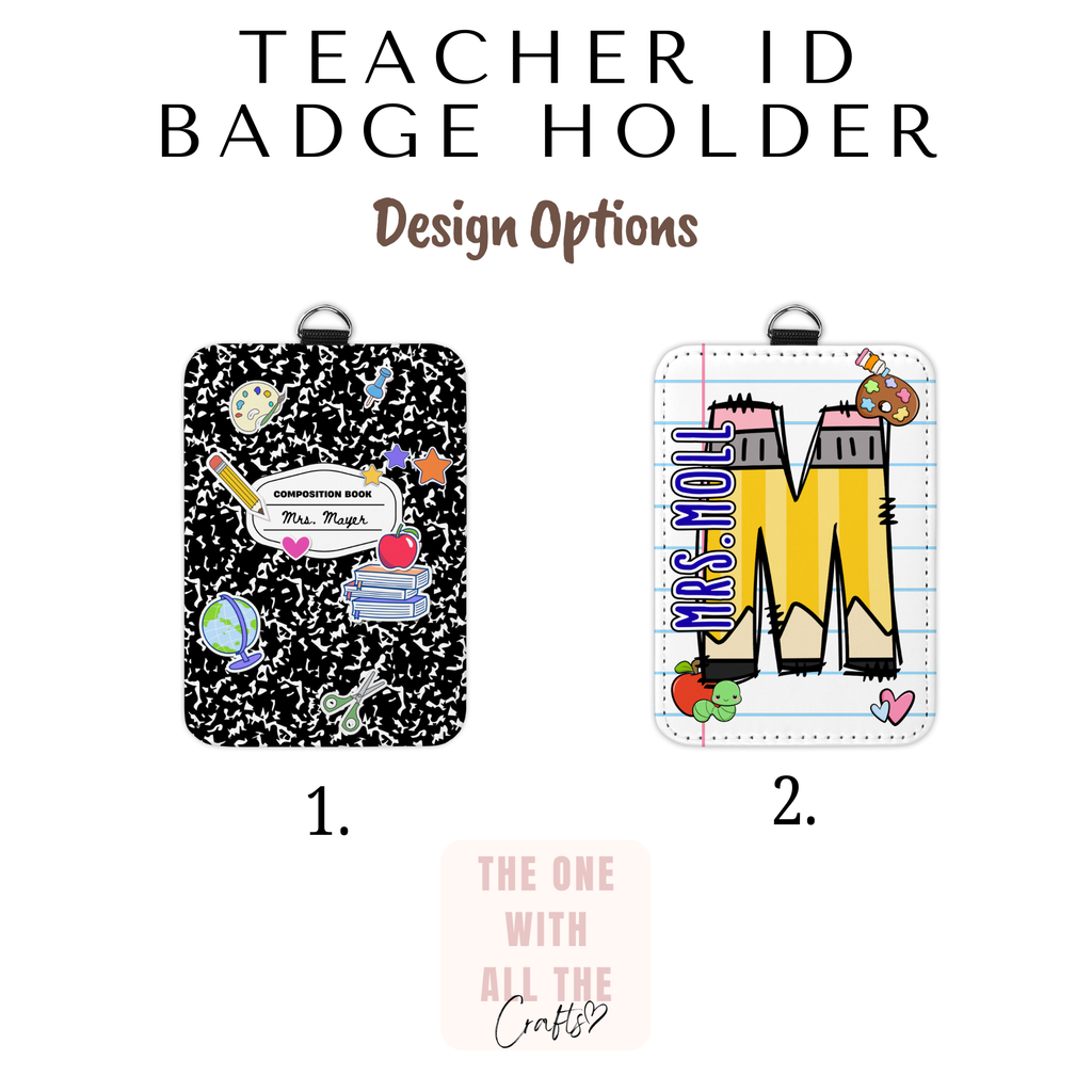 Two teacher ID badge holders with different designs on a white background.