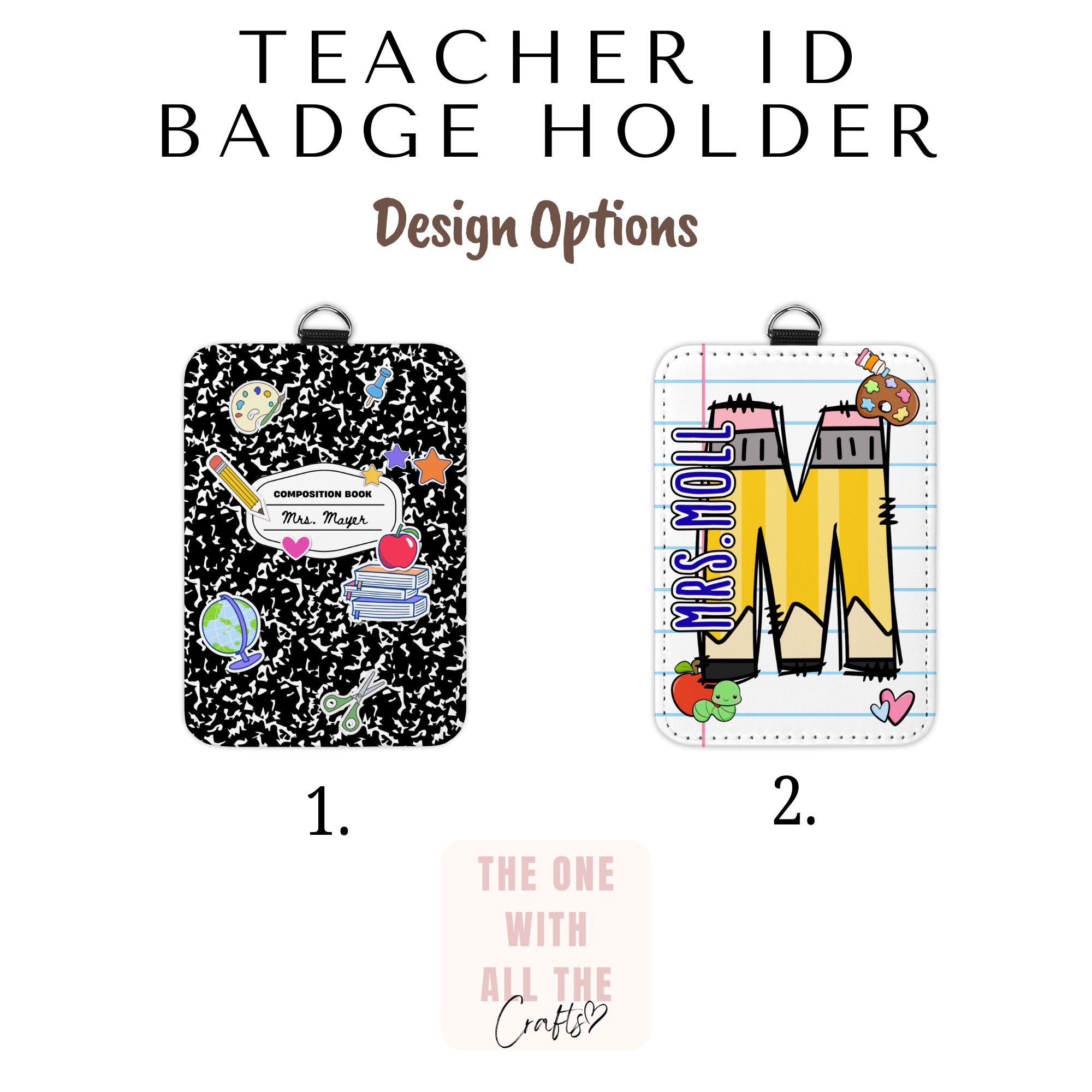 Two teacher ID badge holders with different designs on a white background.