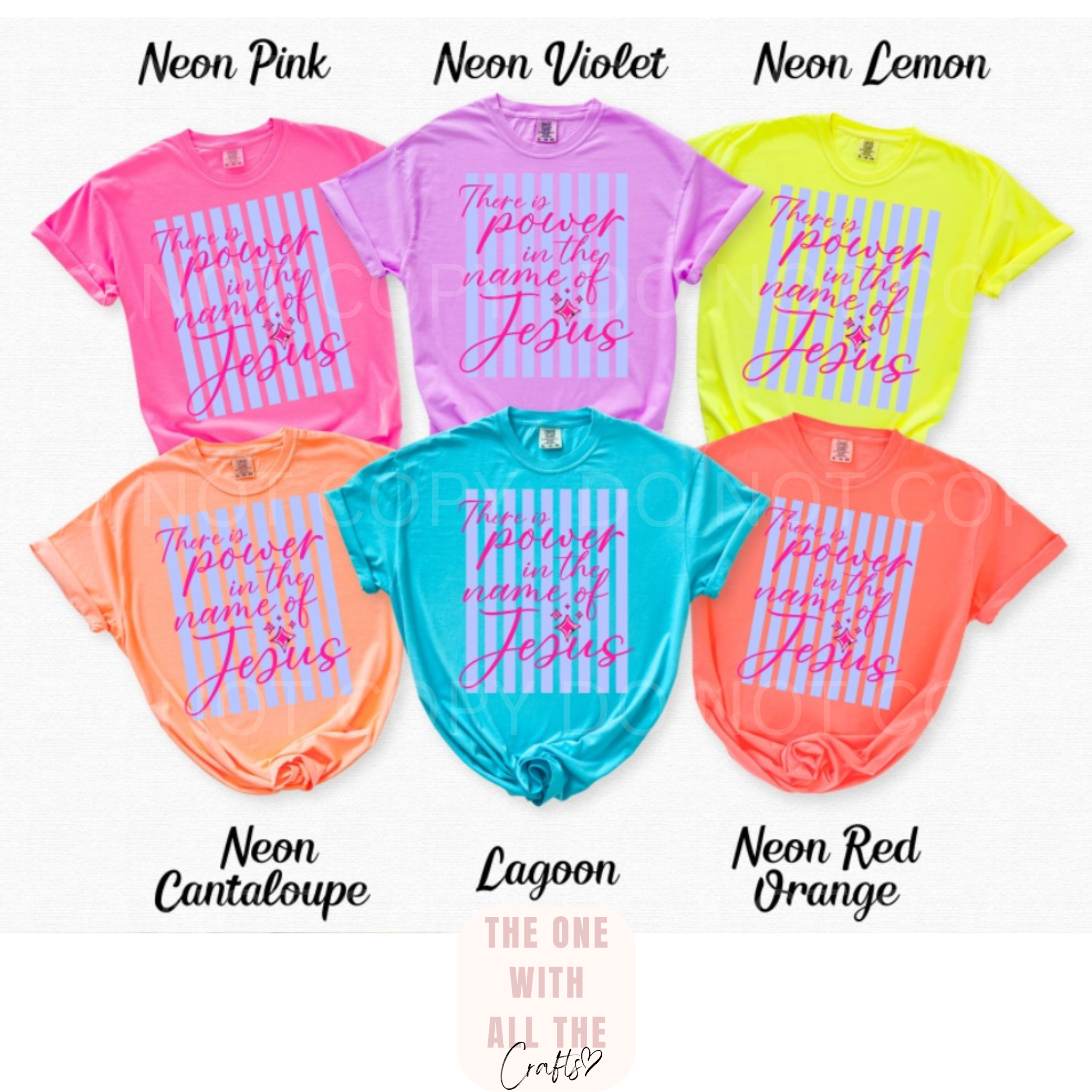Neon-colored t-shirts with 'The power is in the name of Jesus' text on a white background.