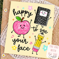Illustration of a pink apple, black notebook, and yellow pencil with text 'happy to see your face' on a yellow background.