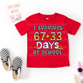 67 + 33 Days Of School Tee
