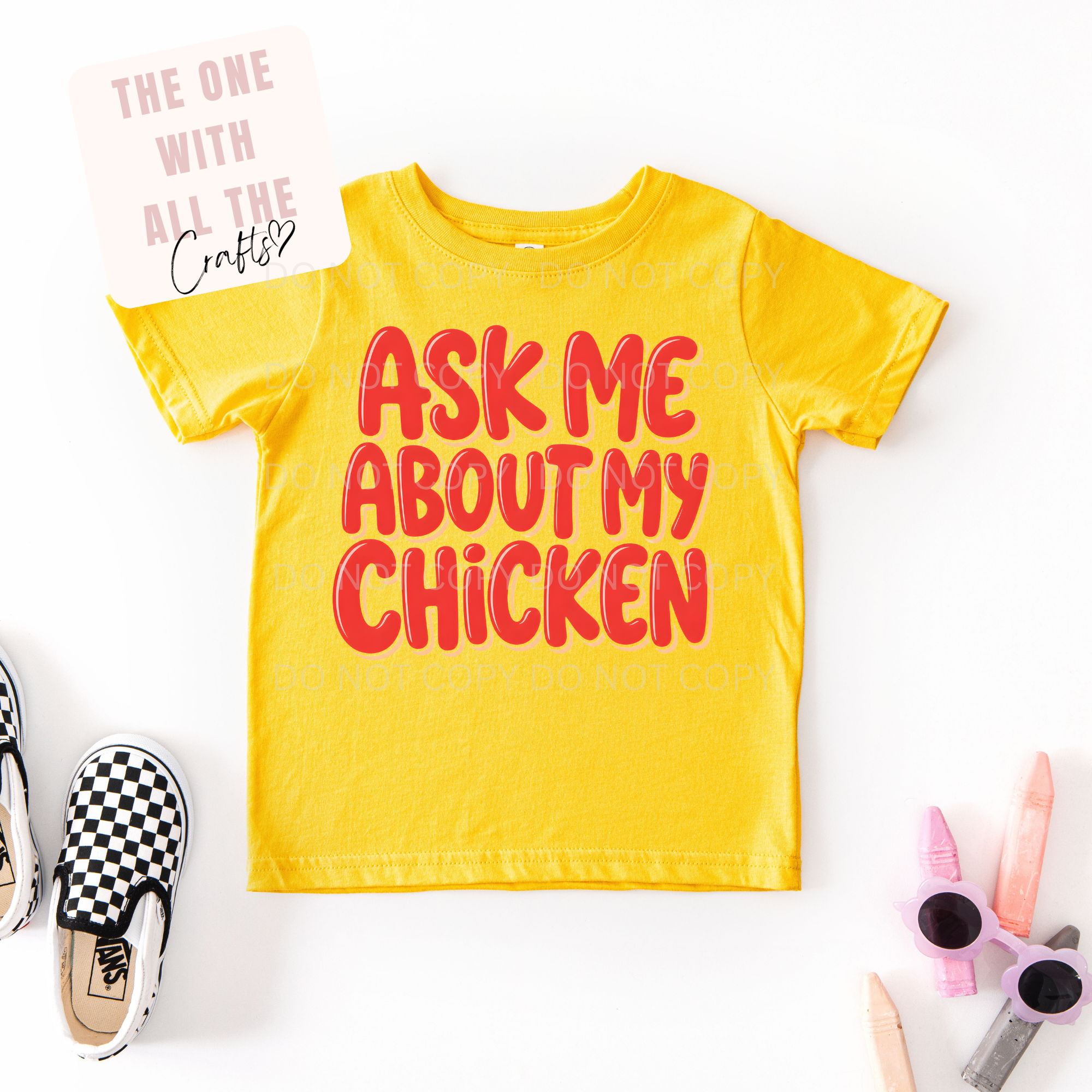 Ask Me About My Chicken Tee
