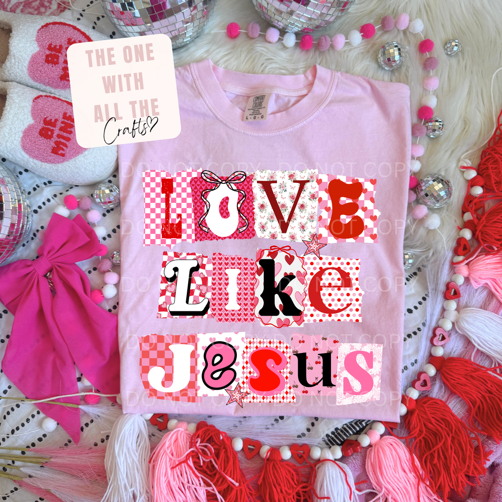 Love Like Jesus Tee