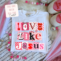 Love Like Jesus Tee