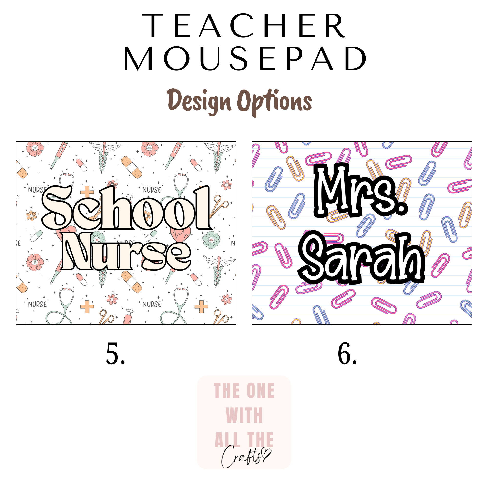 Two teacher-themed mousepads with 'School Nurse' and 'Mrs. Sarah' designs on a white background.